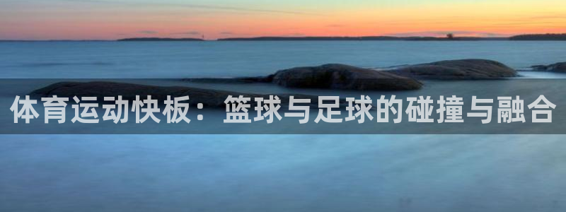 3377体育app官网下载地址